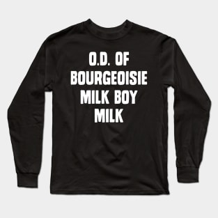 Milk Boy Long Sleeve T-Shirt